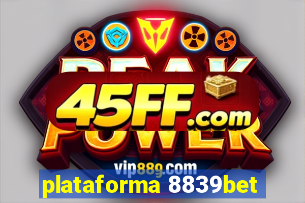 plataforma 8839bet
